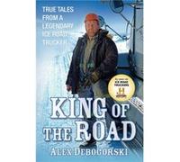 King of the Road by Alex Debogorski Alex Debogorski (Auteur)