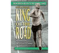 King of the Road: From Bergen-Belsen to the Olympic Games