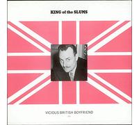 King Of The Slums - Vicious British Boyfriend EP