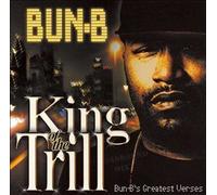 Bun B - King of The Trill