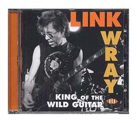 Link Wray – King of the Wild Guitar