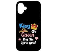 King Or Queen Big Sis Loves You Ensemble de fête pour révélation du Sexe Coque pour iPhone 16 Plus