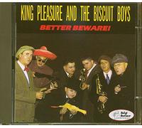 King Pleasure & The Biscuit Boys - King Pleasure And The Biscuit Boys Better Beware (cd)