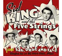 Sid King & Five Strings - Sag, Drag and Fall