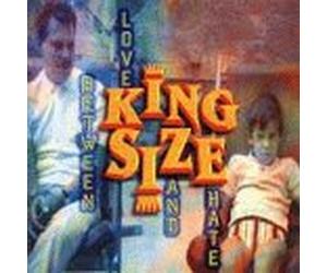 King Size - Between Love and Hate