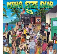 King Size Dub 23