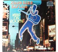 King Size Taylor - Keep On Rock'n [Vinyl LP]