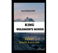 King Solomon's Mines: Illustrated