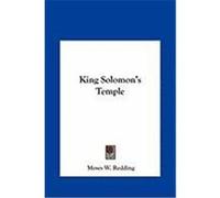 King Solomon's Temple King Solomon's Temple Redding, Moses Wolcott (Auteur)