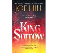 King Sorrow the epic new novel from the Sunday Times bestselling author - Joe Hill - Headline - ebook (ePub) - Livre