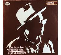 King Steady Beat & the Royal Palms - El Jaguar [Import]