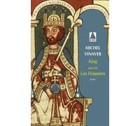 King, suivi de : Les Huissiers - théâtre - Michel Vinaver - Actes sud - Livre
