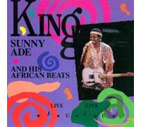 King Sunny Ade & African Beats - Live Live Juju