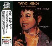 King, Teddi / McKenna, Dave - Singing Ira Gershwin-This is The New Teddy King-Remastered [Import]
