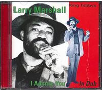 King Tubby Meets Lar - I Admire You Dub [Import]