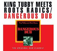King Tubby meets Roots Radics Dangerous Dub (Vinyl) 12" Album