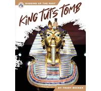 King Tuts Tomb (Digging Up The Past)