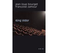 King Vidor - Jean-Loup Bourget - Vrin - broché - Biographie