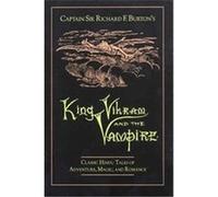 King Vikram and the Vampire Captain Richard F. Burton (Auteur)