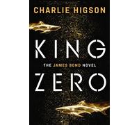 King Zero The New James Bond Novel - Charlie Higson - Penguin - ebook (ePub) - Livre