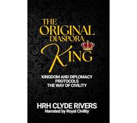 KINGDOM AND DIPLOMACY PROTOCOLS: The Way of Civility