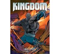 Kingdom: Aux Drift