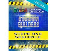Kingdom Builders Curriculum Scope and Sequence Booklet: PK-1st Grade (Seekers and Path-Finders)