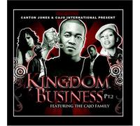 Kingdom Business 2 by Canton^Coco Brother Jones (2009-08-05)
