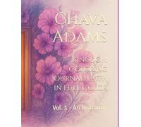 Kingdom Coloring Journal: Faith in Full Color: Vol. 1 - An Invitation