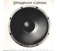KINGDOM COME (80'S/90'S ROCK/METAL GROUP) - In Your Face