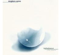 Kingdom Come - Balladesque [Import]