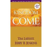 Kingdom Come, Left Behind Series Jerry B. Jenkins, Tim F. Lahaye (Auteur)
