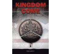 Kingdom Come - Rob Murphy - Prime Seven Media - ebook (ePub) - Livre