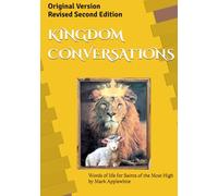 KINGDOM CONVERSATIONS: Words of life for Saints of the Most High - Revised Second Edition