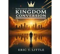 Kingdom Conversion: The Path of Apostolic Deployment and Societal Impact
