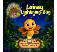 Kingdom Creatures presents Lainey Lightning-Bug