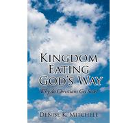 Kingdom Eating God's Way
