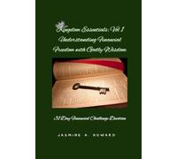 Kingdom Essentials Vol. 1 Understanding Financial Freedom with Godly Wisdom