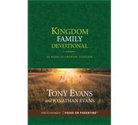 Kingdom Family Devotional by Tony Evans Tony Evans (Auteur)