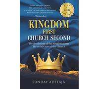 Kingdom First Church Second