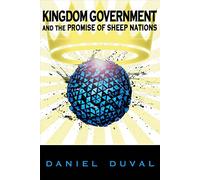 Kingdom Government and the Promise of Sheep Nations