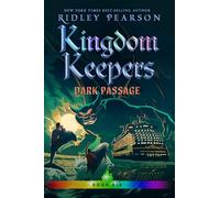Kingdom Keepers VI: Dark Passage