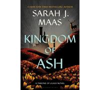 Kingdom of Ash – Bloomsbury Publishing