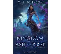 Kingdom Of Ash And Soot