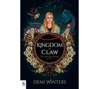 Kingdom of Claw: The Ashen Series; Book Two