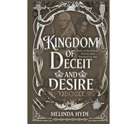 Kingdom of Deceit and Desire