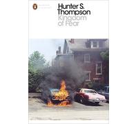 Kingdom of Fear: Loathsome Secrets of a Star-crossed Child in the Final Days of the American Century