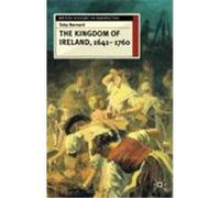 Kingdom of Ireland, 1641-1760 Barnard, T. C., Barnard (Auteur)