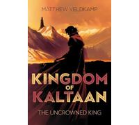 Kingdom of Kaltaan: The Uncrowned King