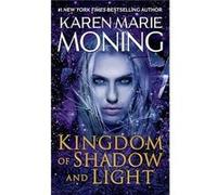 Kingdom of Shadow and Light by Karen Marie Moning Paperback Book Karen Marie Moning (Auteur)